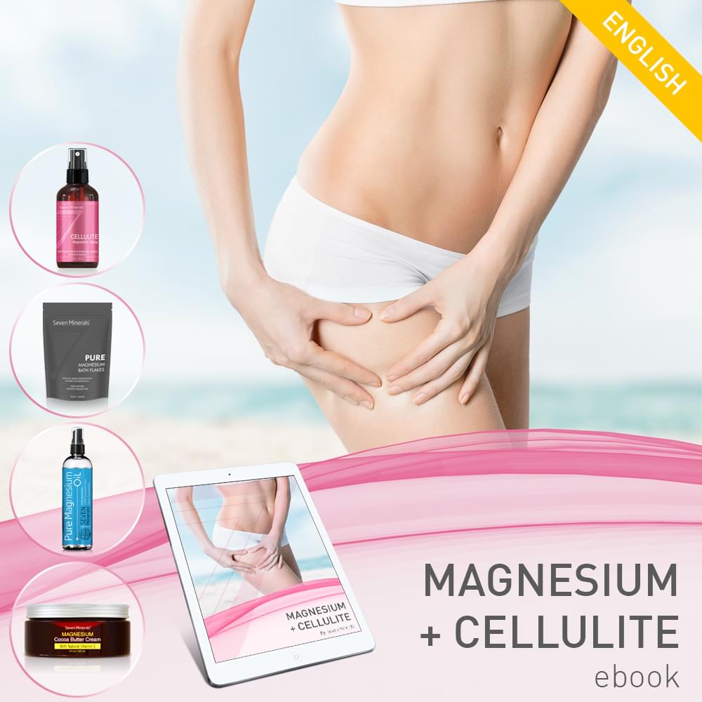 Magnesium + Cellulite
